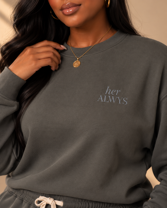 her ALWYS sweatshirt, pepper