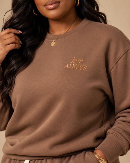 her ALWYS sweatshirt, espresso